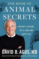 Nature's Lessons for a Long and Happy Life: Surprising Secrets from the Animal Kingdom 1982103027 Book Cover