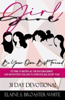 Girl Be Your Best Friend 1735142409 Book Cover