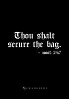 Thou Shalt Secure The Bag Journal 0997376082 Book Cover
