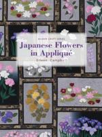 Japanese Flowers in Appliqué 1863514112 Book Cover