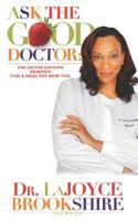 Ask The Good Doctor: The Detox Edition Remixed for a Healthy New You 1584410019 Book Cover