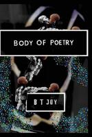 Body Of Poetry 153326810X Book Cover