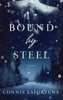 Bound by Steel 1530171148 Book Cover