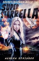 Super Starrella B09TM2BVJ6 Book Cover