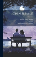 Open Sesame!: Poetry and Prose for School-Days; Volume I 1022075837 Book Cover