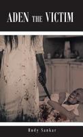 Aden the Victim 1642987018 Book Cover