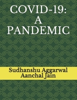 Covid-19: A Pandemic B094ZL8SMT Book Cover
