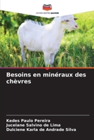 Besoins en minéraux des chèvres (French Edition) 6207897498 Book Cover