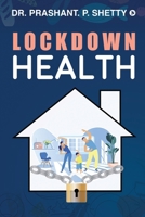 Lockdown Health 1638066477 Book Cover