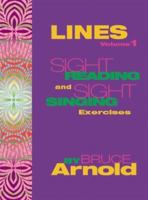 Lines Volume One: Sight Reading and Sight Singing Exercises 1890944769 Book Cover