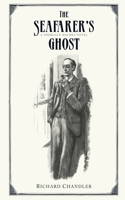 The Seafarer's Ghost: A Sherlock Holmes Novel B0CTYLKDHJ Book Cover