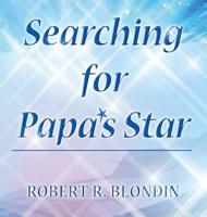 Searching for Papa's Star B0CWNRSCMT Book Cover