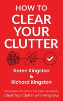 How to Clear Your Clutter: The game-changing guide to decluttering your home 1838250441 Book Cover