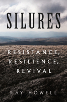 Silures: Resistance, Resilience, Revival 0750998644 Book Cover