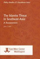 The Islamist Threat in Southeast Asia: A Reassessment 9812304894 Book Cover