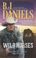 Wild Horses 0373779569 Book Cover