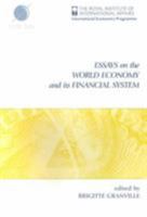 Essays on the World Economy and its Financial System 1862031045 Book Cover