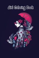 Girl Coloring Book: Beautiful Coloring Book for all ages to learning and Relaxation B087SFGDM2 Book Cover