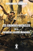 Les grandes batailles de la première guerre mondiale (French Edition) 1913057585 Book Cover