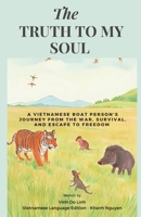 The Truth To My Soul 1069618322 Book Cover