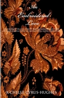 An Embroidered Love 197848402X Book Cover