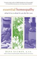 Essential Homeopathy: What It Is and What It Can Do for You 1577312066 Book Cover