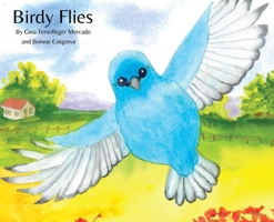 Birdy Flies B0CDXVH7RM Book Cover