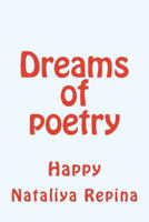 Dreams of Poetry: Happiness 1533549168 Book Cover