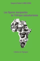 Les figures marquantes de l'Afrique subsaharienne B077319LX2 Book Cover