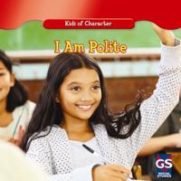 I Am Polite 1433990261 Book Cover