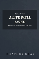 A Life Well Lived: Loretta Lynn, Nine Decades On The Surface Of planet Earth B0BHBR1M77 Book Cover
