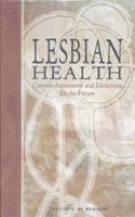 Lesbian Health: Current Assessment and Directions for the Future 0309065674 Book Cover