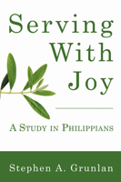 Serving with joy: A study in Philippians 1597525448 Book Cover