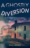 A Ghostly Diversion 1520118597 Book Cover