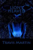 Lion's Heaven 1491260653 Book Cover