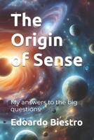 The Origin of Sense B0FJF7L5DB Book Cover
