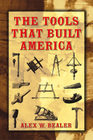Tools That Built America 0486437531 Book Cover