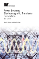 Power Systems Electromagnetic Transients Simulation 1785614991 Book Cover