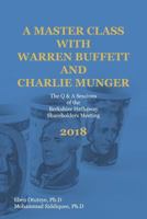 A Master Class with Warren Buffett and Charlie Munger 2018 1719274398 Book Cover