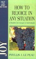 Joy: How To Rejoice In Any Situation 0310537118 Book Cover