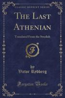 The Last Athenian 1017133484 Book Cover