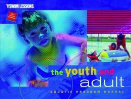 The Youth and Adult Aquatic Program Manual (Ymca Swim Lessons) 0736000488 Book Cover