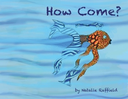 How Come B0FJZJPB76 Book Cover
