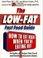 The Low-Fat Fast Food Guide 0393322173 Book Cover