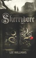 Skerryvore (The Dark Net) 1983090476 Book Cover