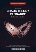 Quantifying Chaos Theory in Finance: The Hidden Mathematics of Price B0H9JMTCVX Book Cover
