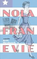 Nola Fran Evie 1794684077 Book Cover