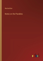 Notes on the Parables 3368178520 Book Cover