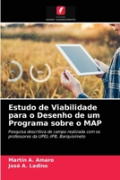Estudo de Viabilidade para o Desenho de um Programa sobre o MAP 6203164372 Book Cover