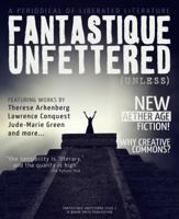 Fantastique Unfettered #2 (Unless) 0983170924 Book Cover